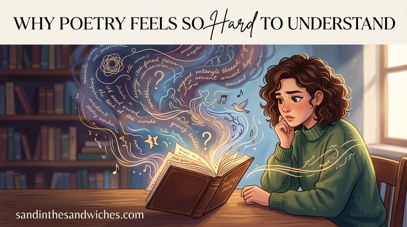 Why Poetry Feels So Hard to Understand