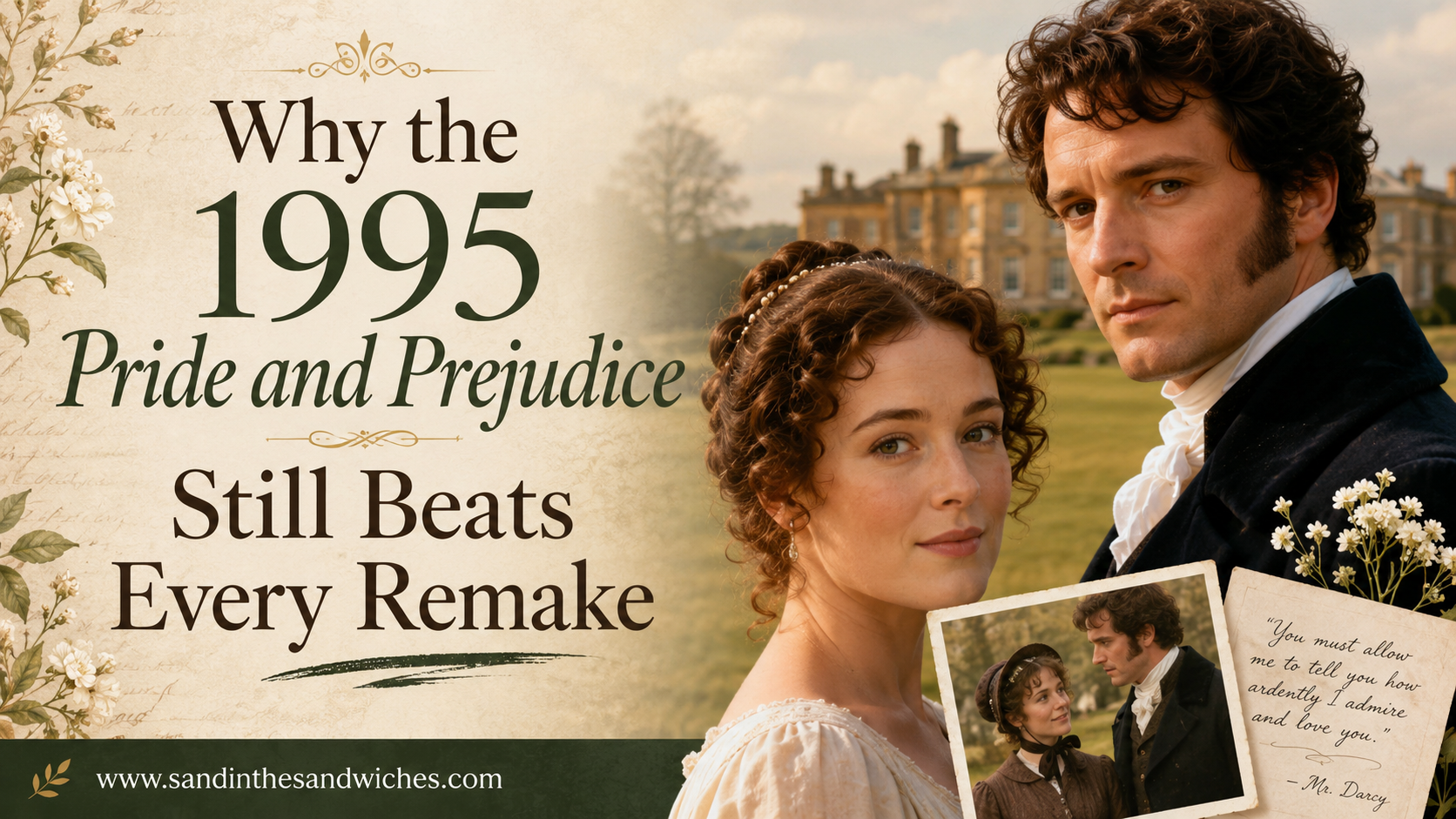 Why the 1995 Pride and Prejudice Still Beats Every Remake