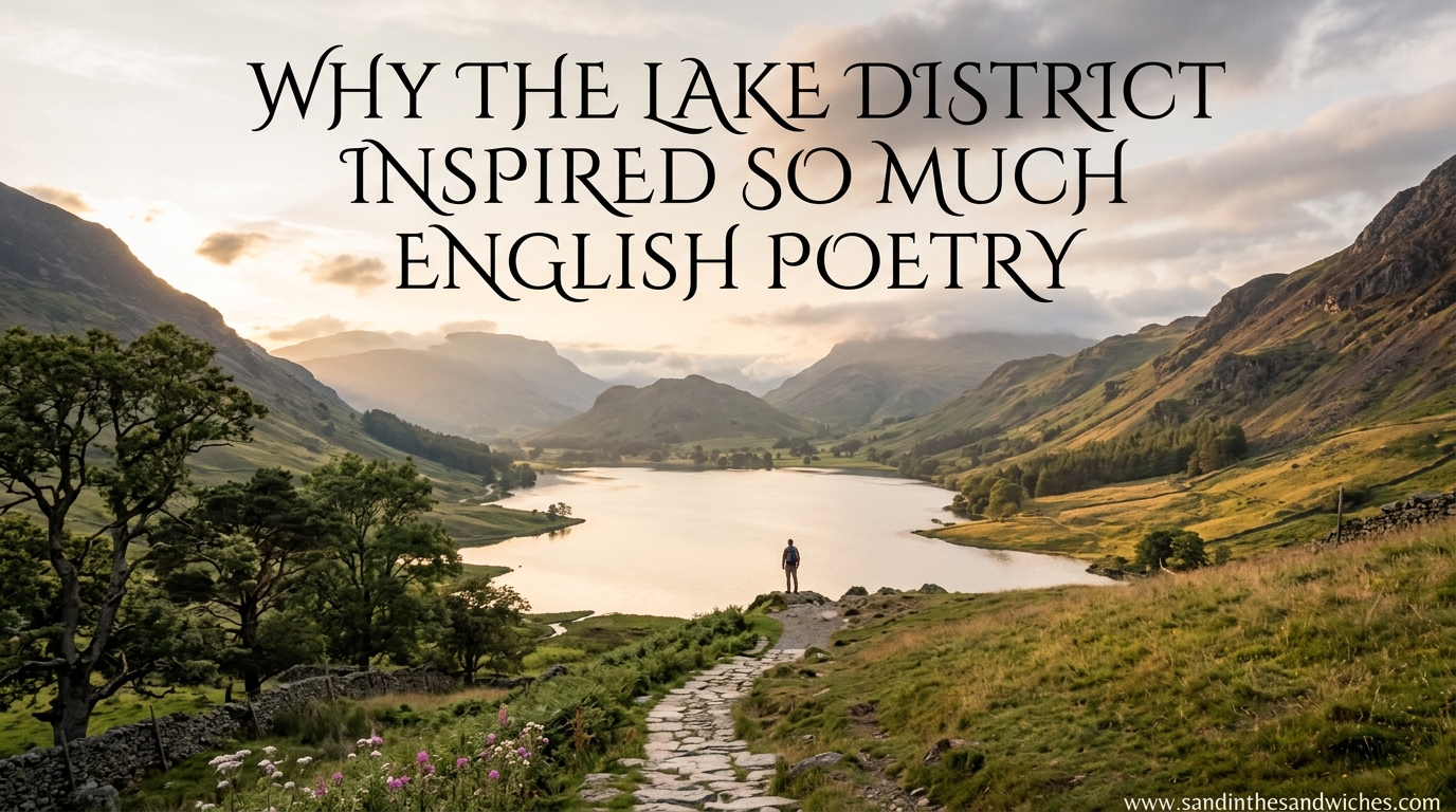 Why the Lake District Inspired So Much English Poetry