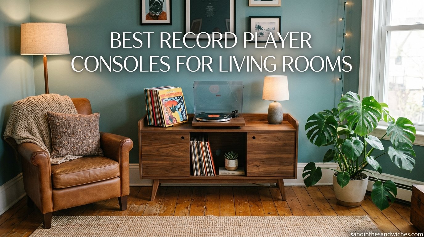 Best record player consoles for living rooms