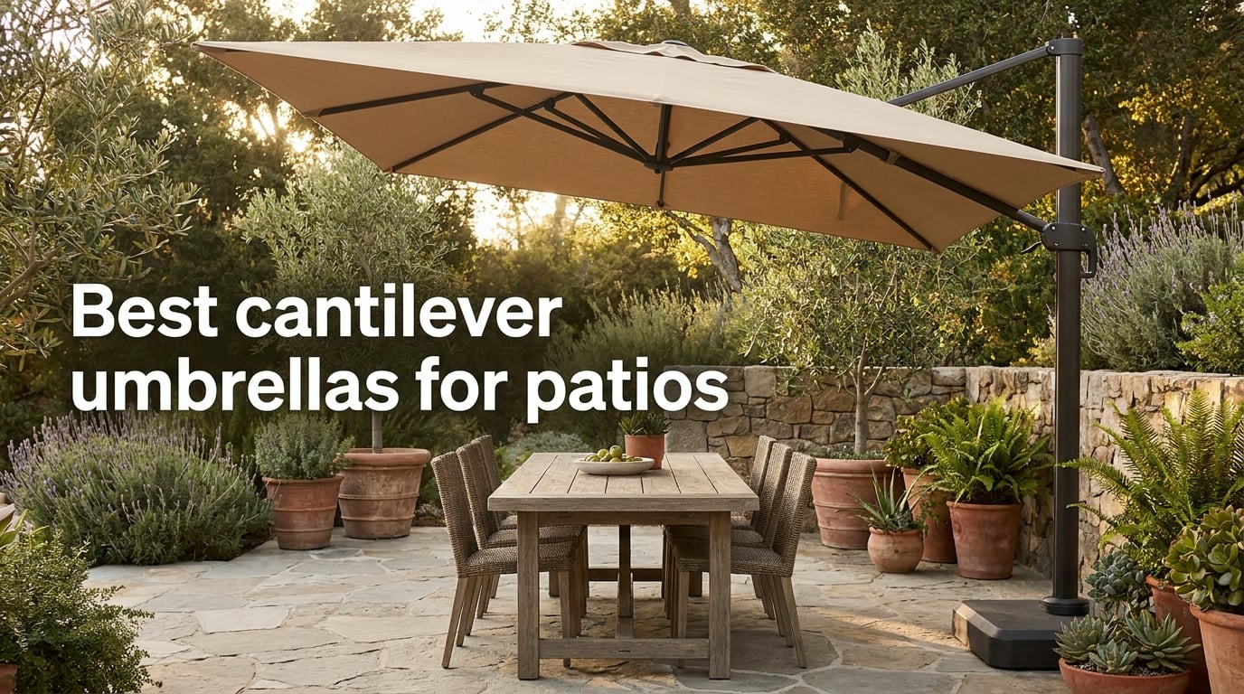 Best cantilever umbrellas for patios