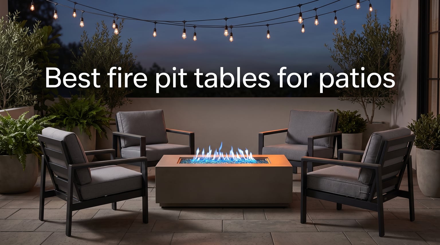 Best fire pit tables for patios