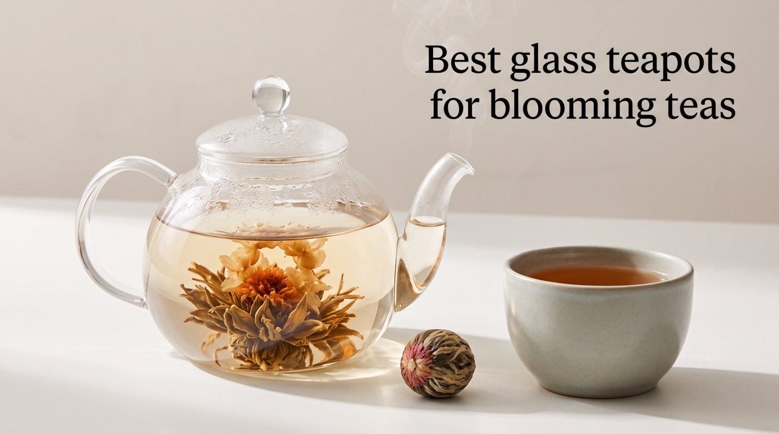 Best glass teapots for blooming teas
