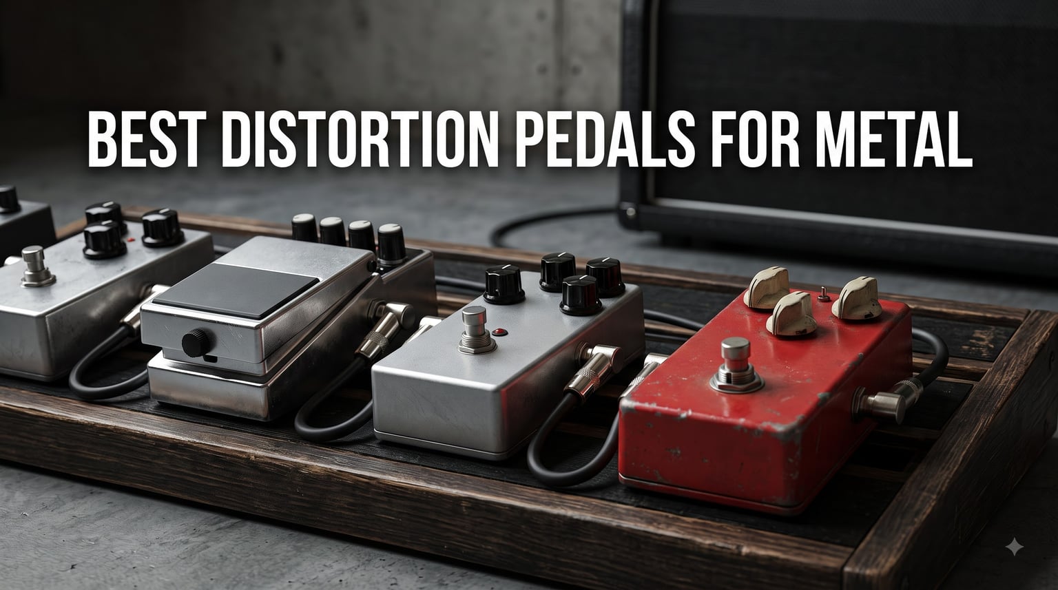 best distortion pedals for metal