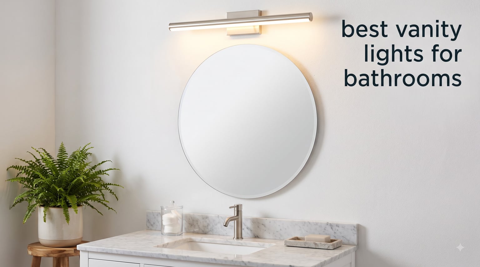 best vanity lights for bathrooms