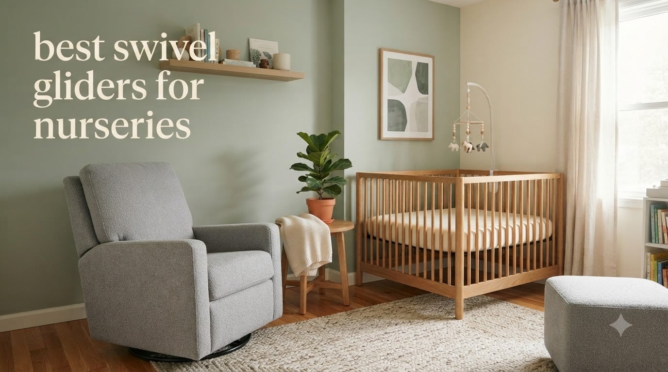best swivel gliders for nurseries