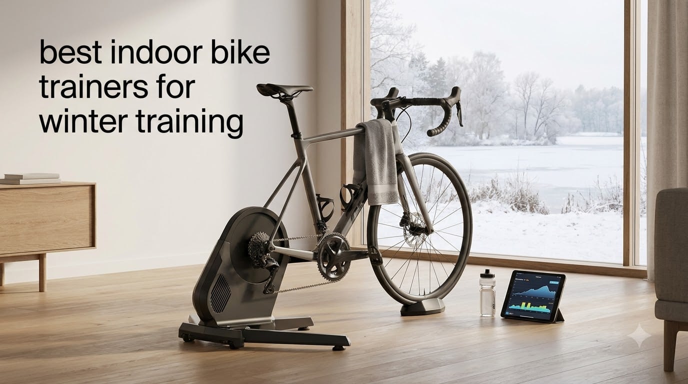 best indoor bike trainers for winter training