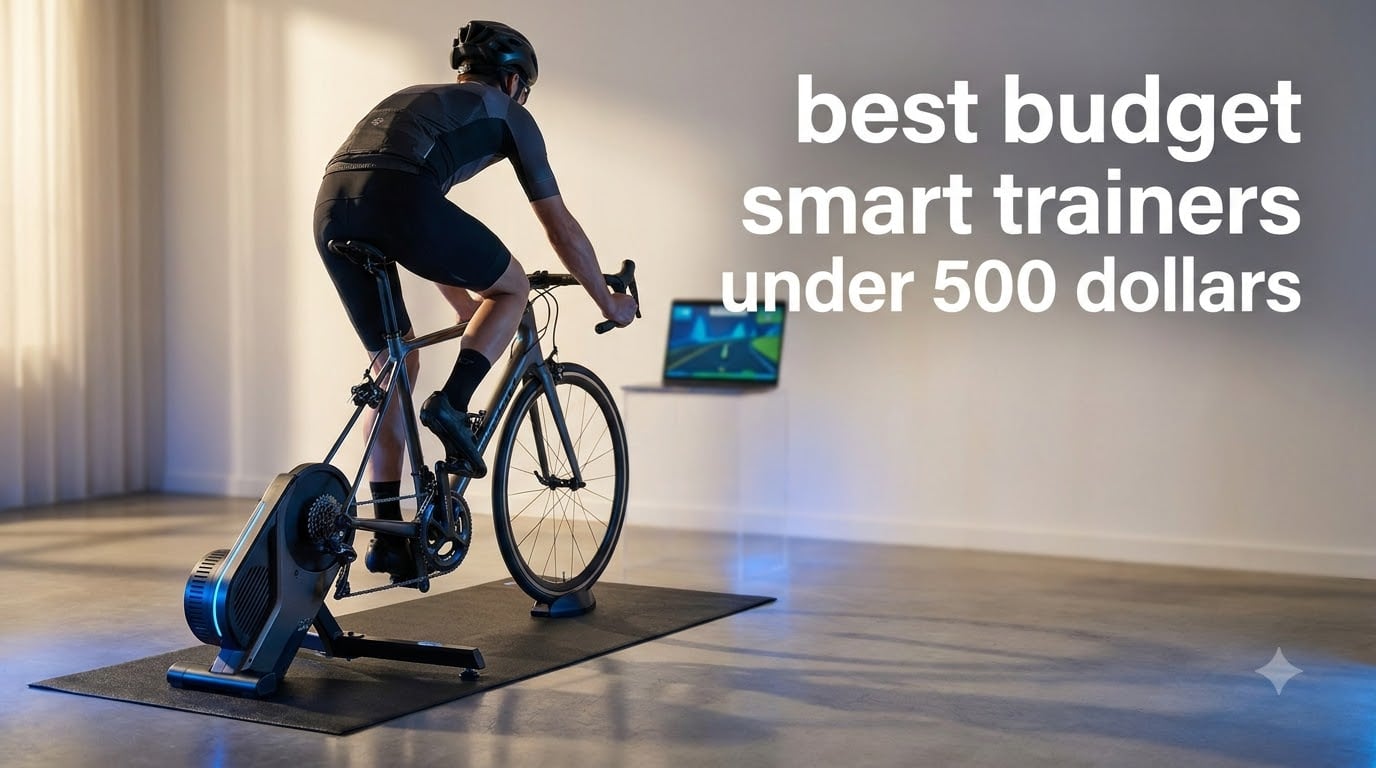 best budget smart trainers under 500 dollars