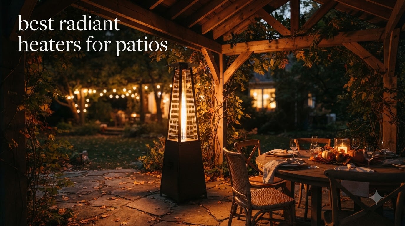best radiant heaters for patios