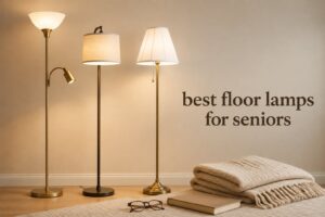 best floor lamps for seniors