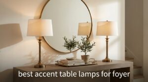 best accent table lamps for foyer