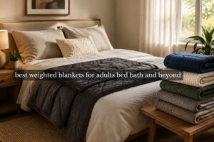 best weighted blankets for adults bed bath and beyond