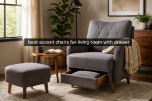 best accent chairs for living room with drawer