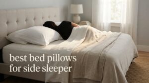 best bed pillows for side sleeper