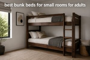 best bunk beds for small rooms for adults