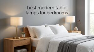 best modern table lamps for bedrooms