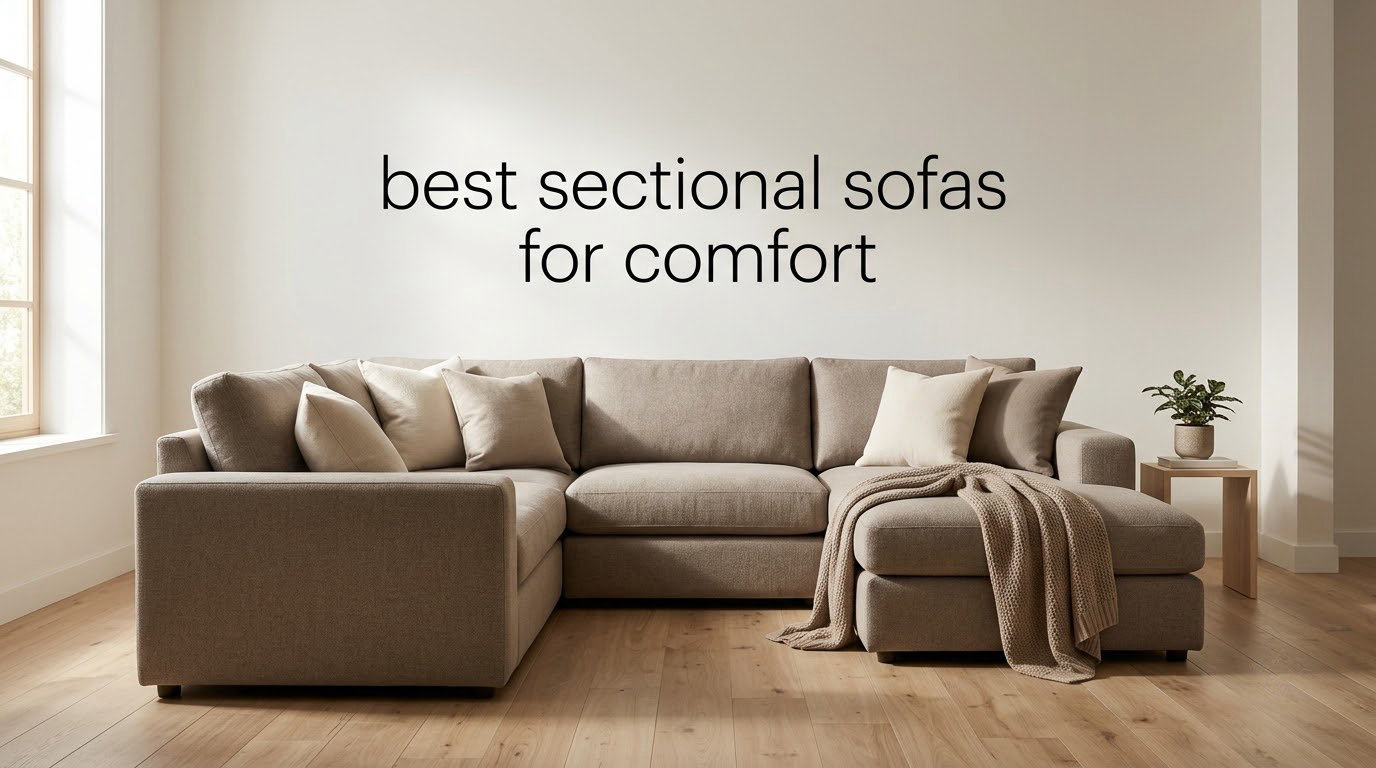 best sectional sofas for comfort