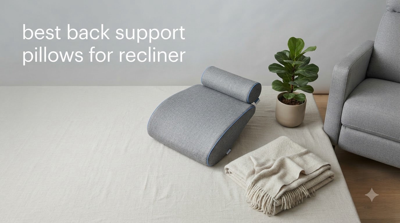 best back support pillows for recliner