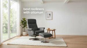 best recliners with ottoman