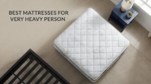 best mattresses for very heavy person