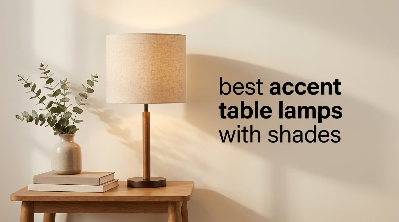 best accent table lamps with shades