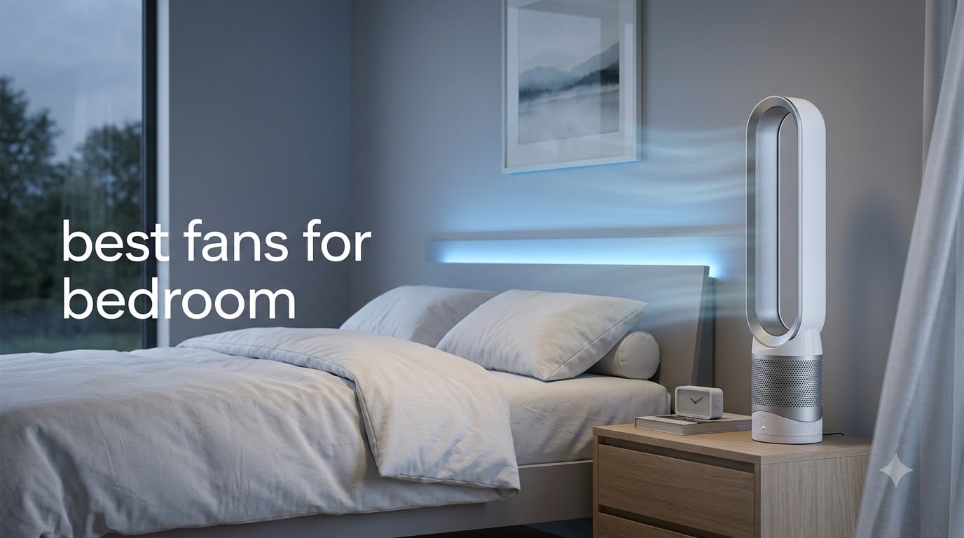 best fans for bedroom