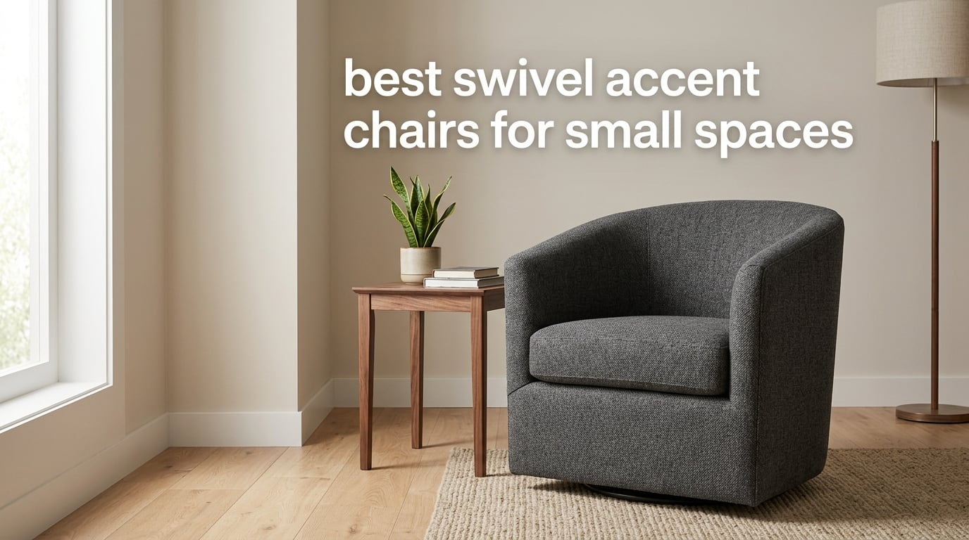 best swivel accent chairs for small spaces