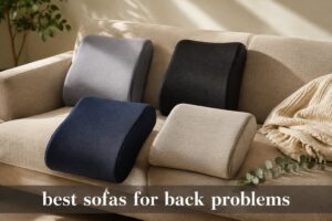 best sofas for back problems