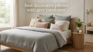 best decorative pillows with grey comforter