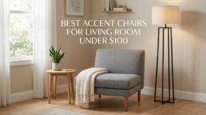 best accent chairs for living room under $100