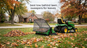best tow behind lawn sweepers for leaves